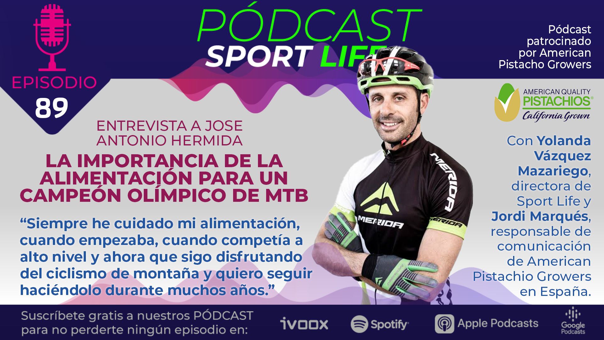Pódcast 89 Sport Life. Entrevista a Jose Hermida: La importancia de la alimentación en la vida de un medallista olímpico de MTB: